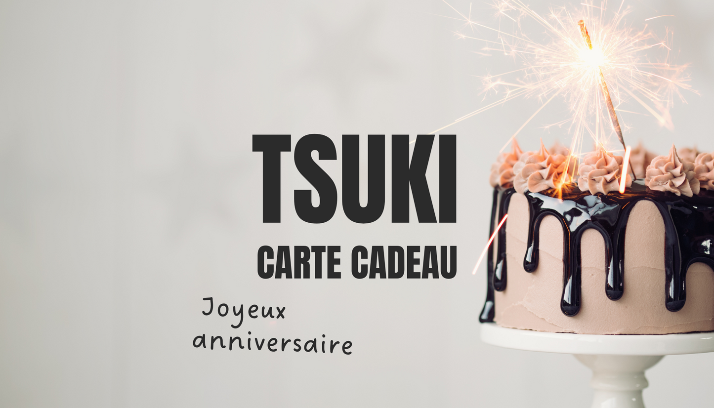 Carte Cadeau TSUKI